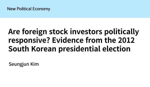 The paper by Professor Seungjun Kim has been published in New Political Economy