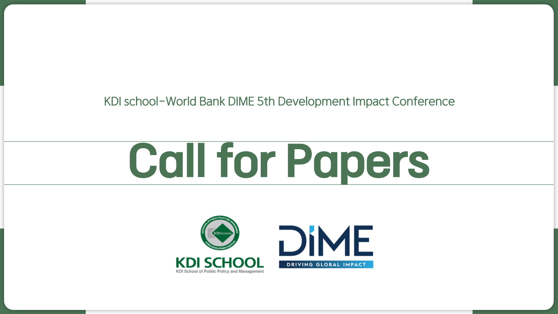 Call for Papers: 2024 KDIS-WB DIME 5th Development Impact Conference 이미지