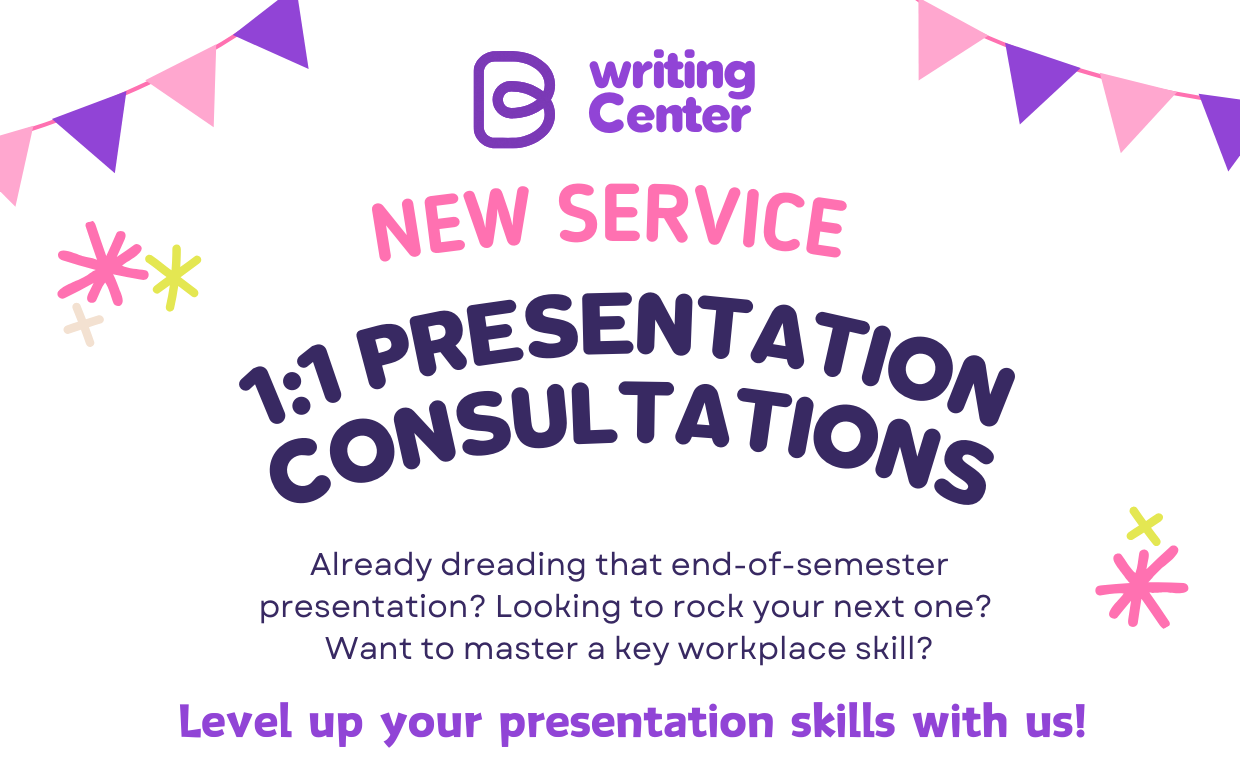 Deliver Your Message with Confidence and Impact: Introducing KDIS Writing Center’s New Presentation Consultation Service