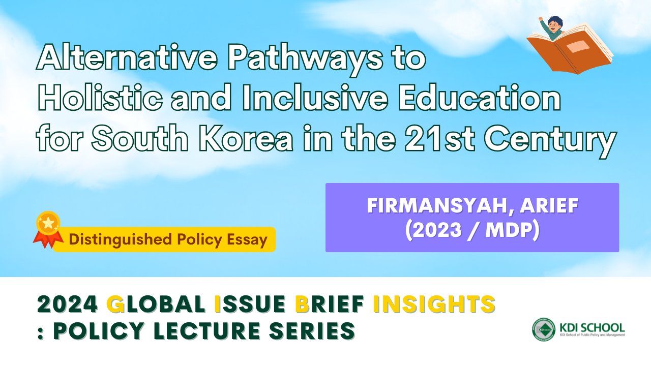 [GIB INSIGHTS] Alternative Pathways to Holistic and Inclusive Education for South Korea in the 21st Century