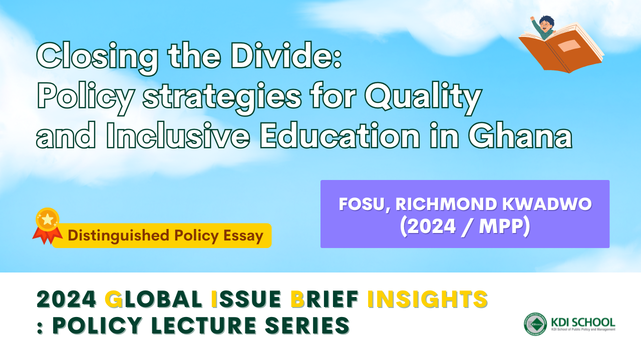 [GIB INSIGHTS] Closing the Divide: Policy strategies for Quality and Inclusive Education in Ghana